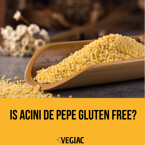 Is Acini De Pepe Gluten Free?