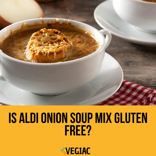 Is Aldi Onion Soup Mix Gluten Free?