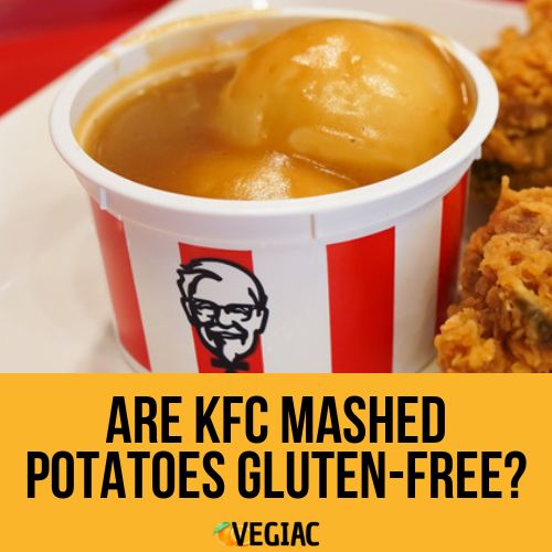 Are KFC Mashed Potatoes Gluten-Free?