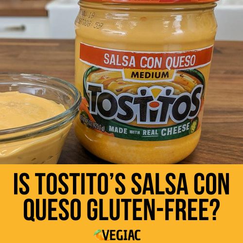 Is Tostito’s Salsa Con Queso Gluten-Free?