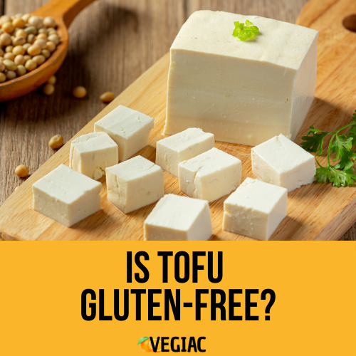 Is Tofu Gluten-Free?