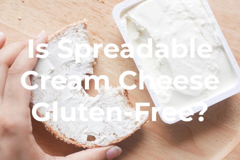 Is Cream Cheese GlutenFree? [Answered!] 2023