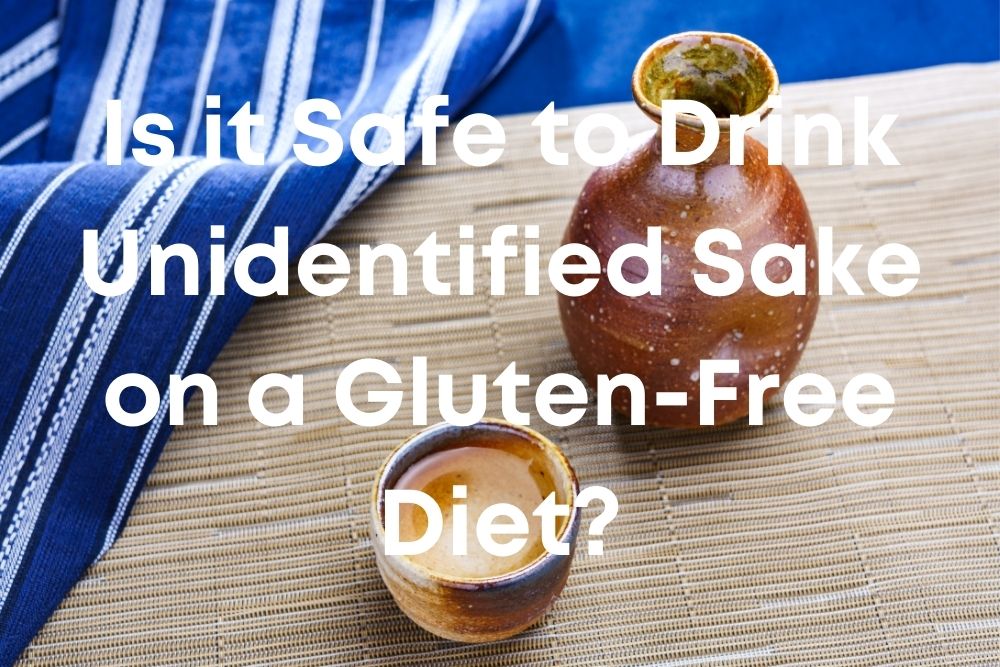 Is Sake Gluten-Free?