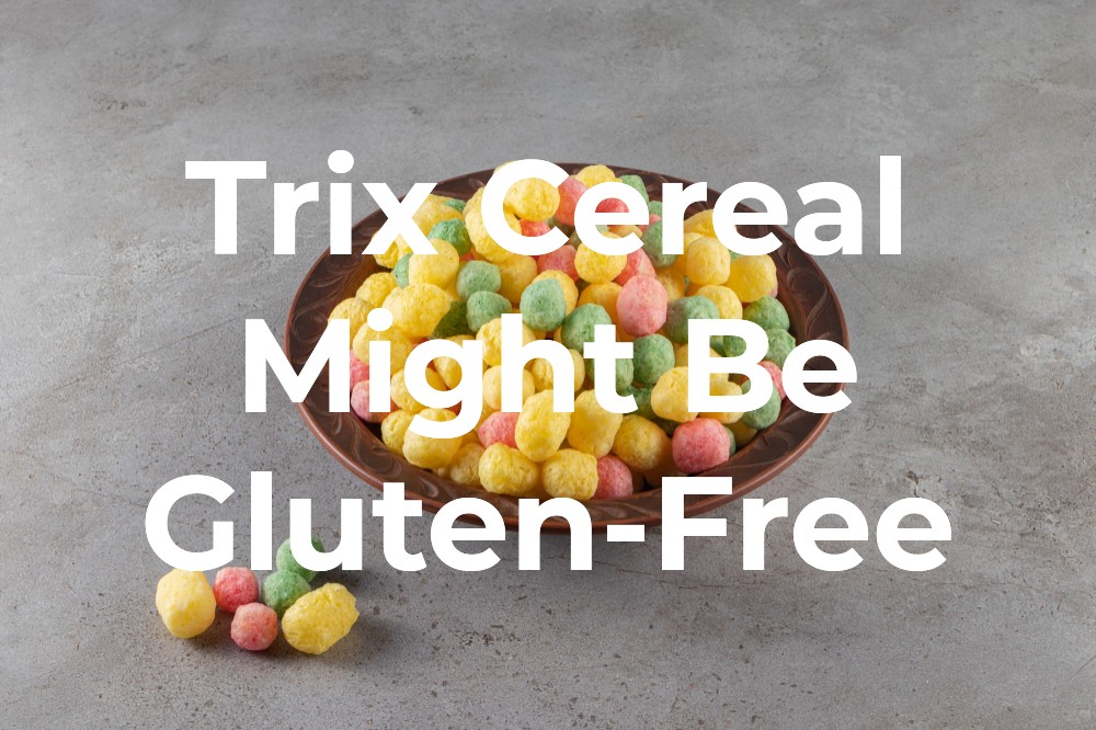 Is Trix Cereal Gluten-Free?