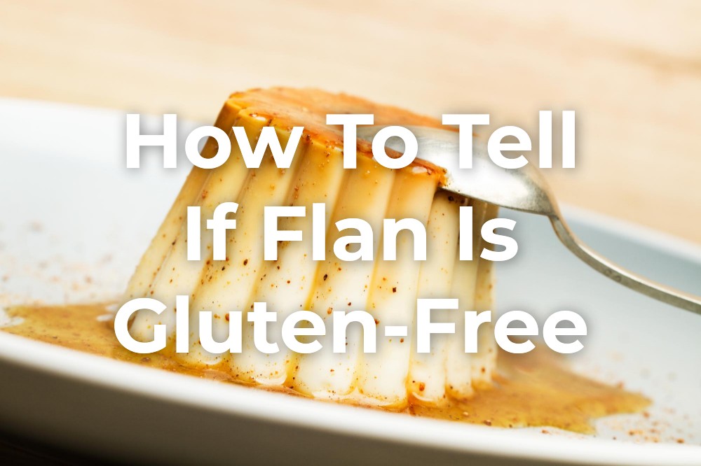 Is Flan Gluten-Free?
