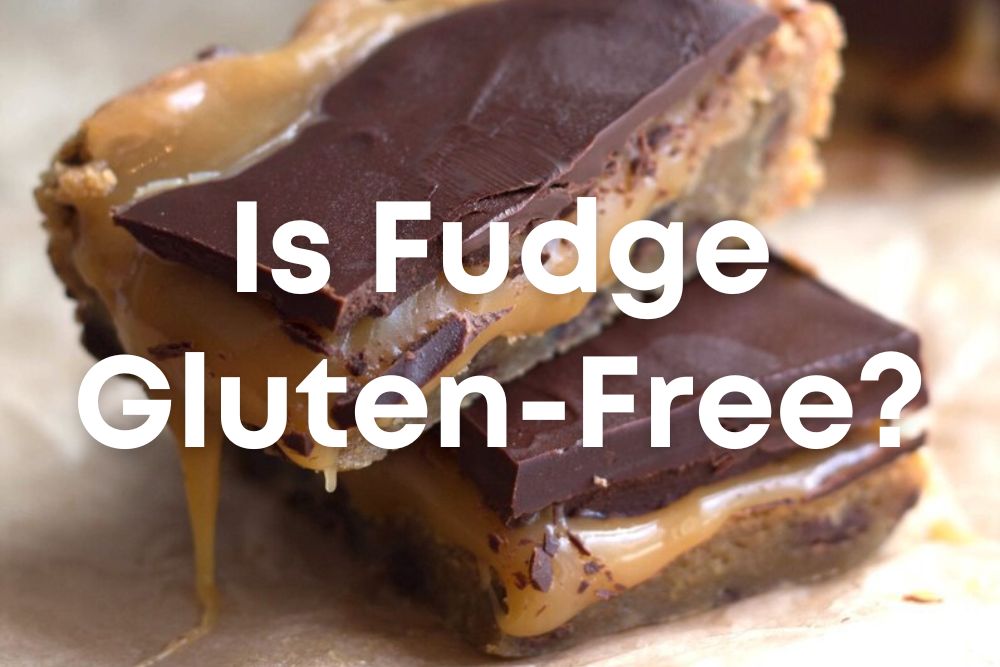 Is Fudge Gluten-Free?