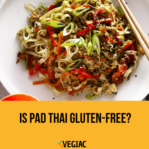 Is Pad Thai Gluten-Free?