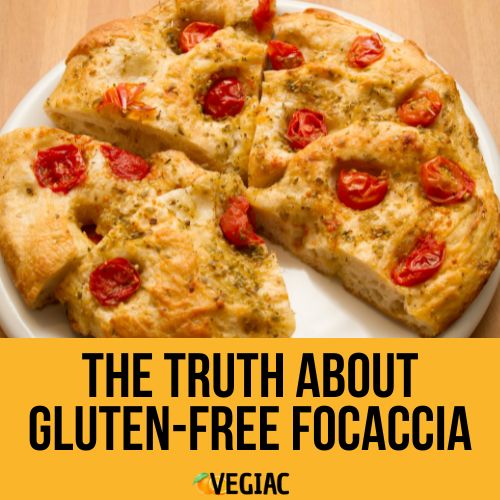 The Truth About Gluten-Free Focaccia