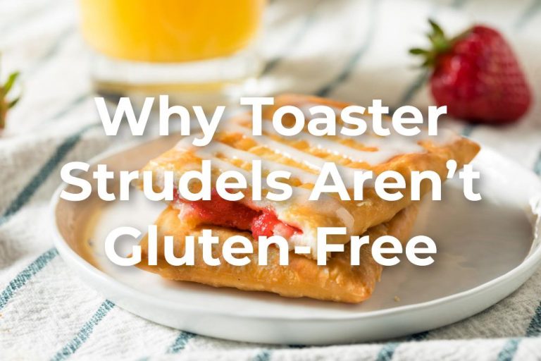 Clear And Unbiased Facts About GlutenFree Toaster Strudels [Answered