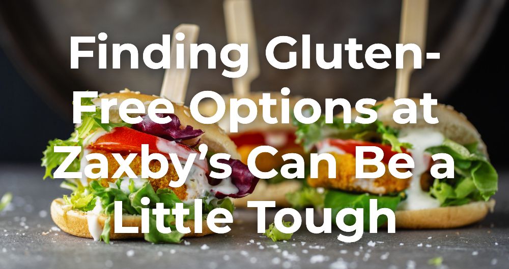 What’s Gluten-Free at Zaxby’s?