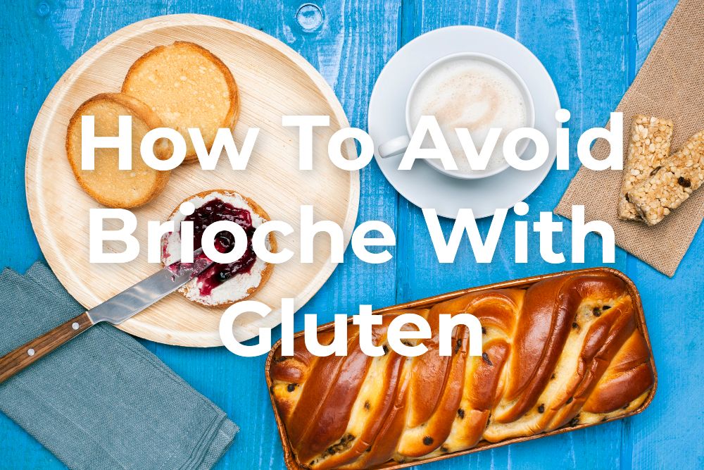 Why Gluten-Free Brioche Is Right for You