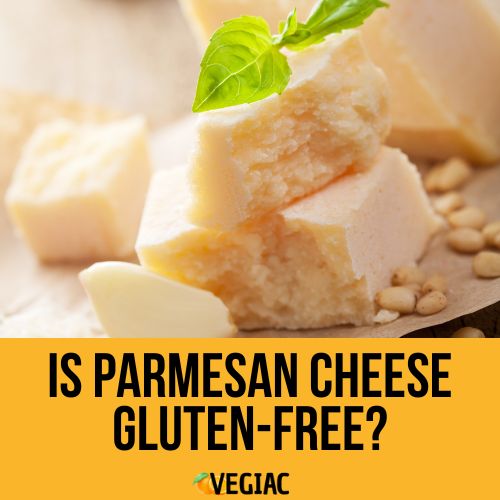 Is Parmesan Cheese Gluten-Free?