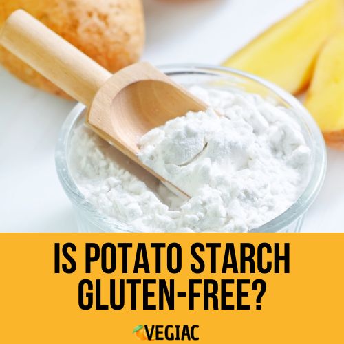 Is Potato Starch Gluten-Free?