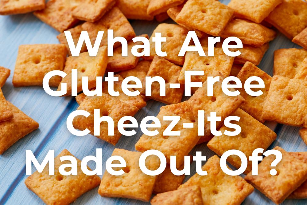 Gluten-Free Cheez-Its: Your Questions Answered