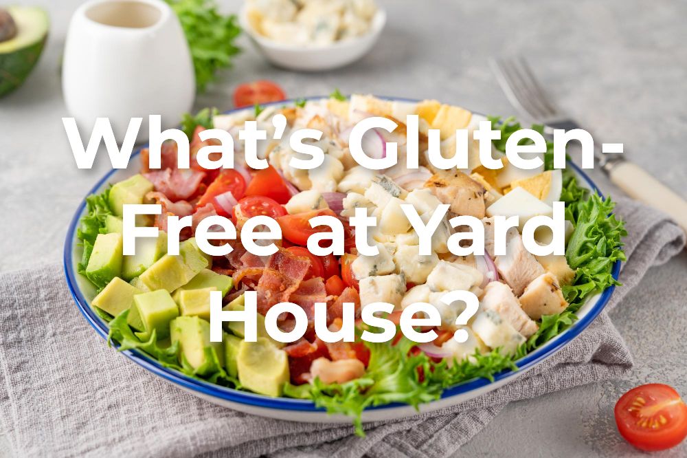 What’s Gluten-Free at Yard House?  