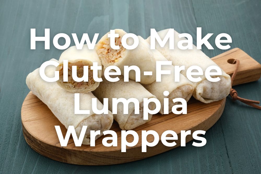 Gluten-Free Lumpia Wrappers: Here's What You Need to Know