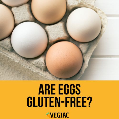 Are Eggs Gluten-Free?