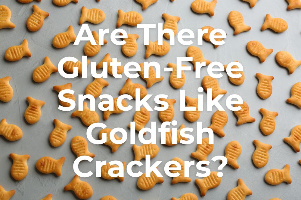 Are Goldfish Crackers Gluten-Free?
