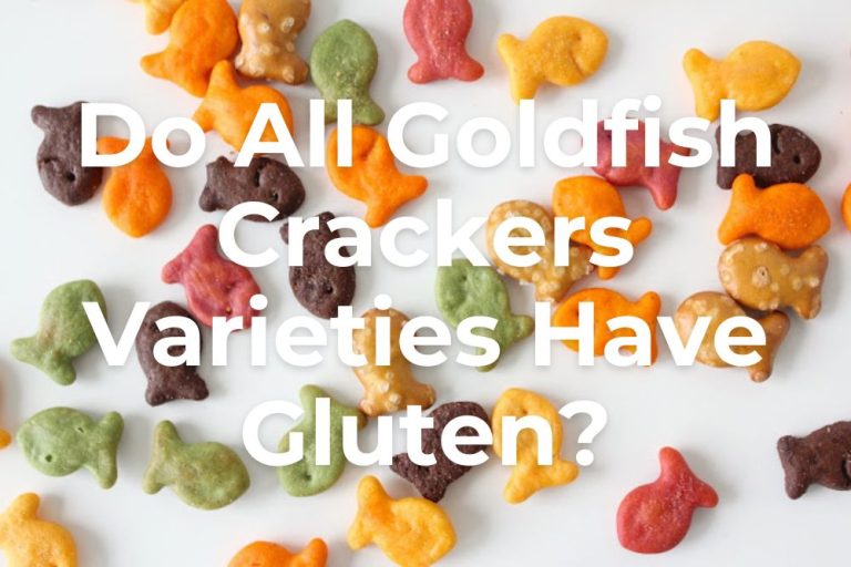 Are Goldfish Crackers GlutenFree? [Answered!] 2023
