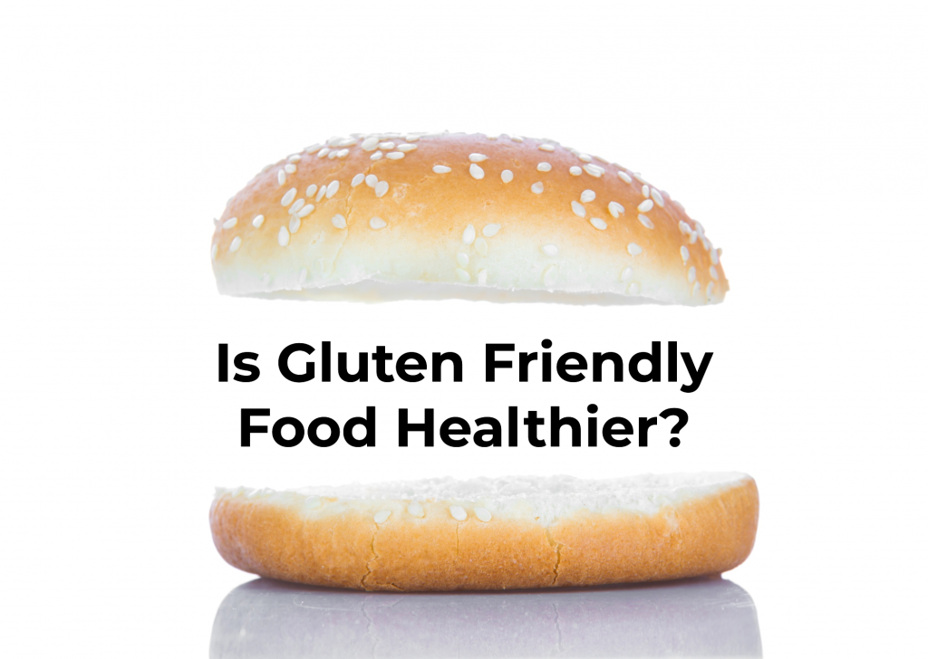 What Does Gluten Friendly Mean?