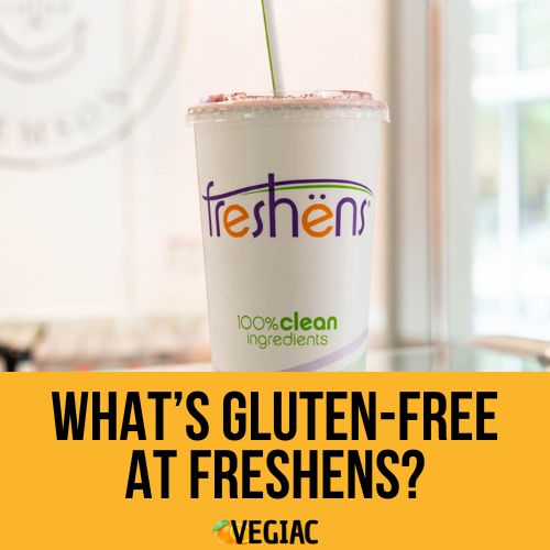 What’s Gluten-Free At Freshens?