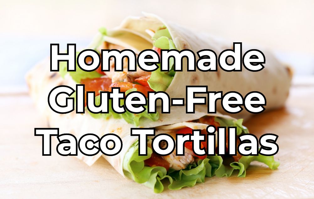Are Tacos Gluten-Free?