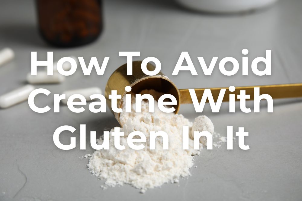 Is Creatine Gluten-Free?