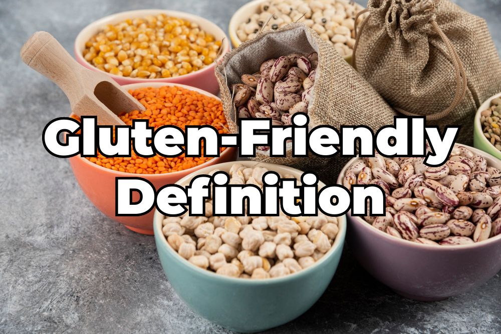 What Does Gluten-Friendly Mean?