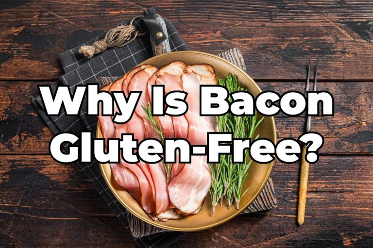 Is Bacon GlutenFree? [Answered!] 2023